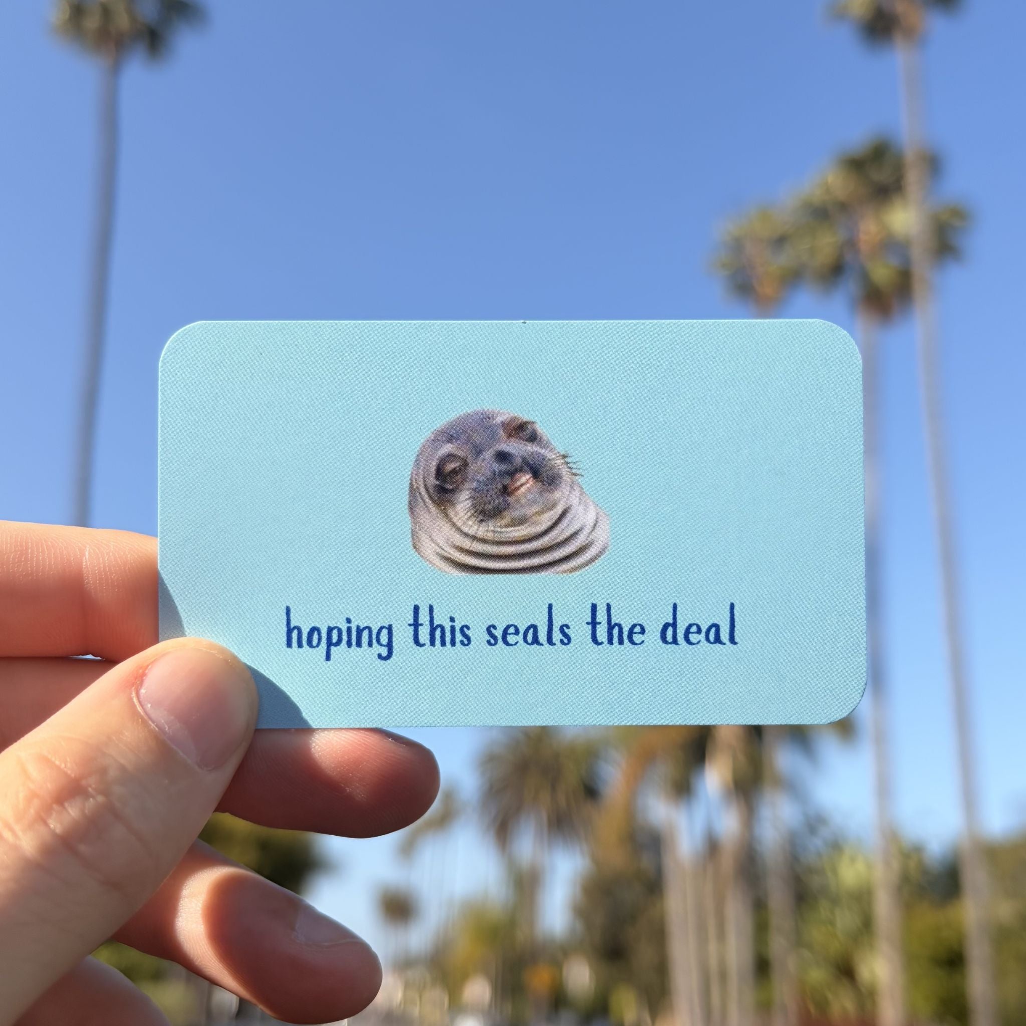 This Seals the Deal